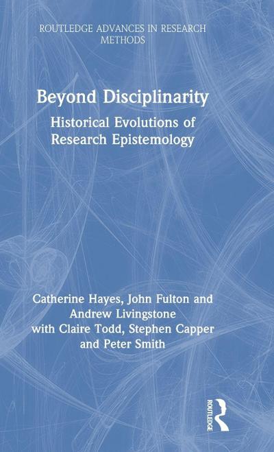 Beyond Disciplinarity