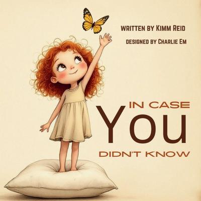 In Case You Didn’t Know - for girls