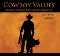 Cowboy Values
