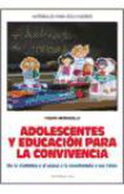Moradillo Moradillo, F: Adolescentes y educación para la con