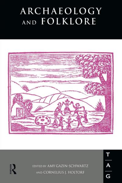 Archaeology and Folklore