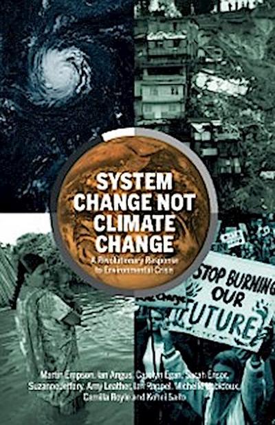 System Change Not Climate Change