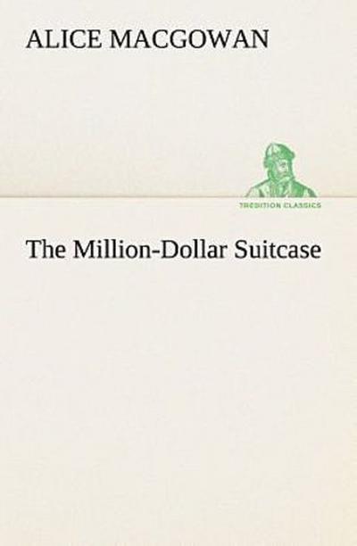 The Million-Dollar Suitcase