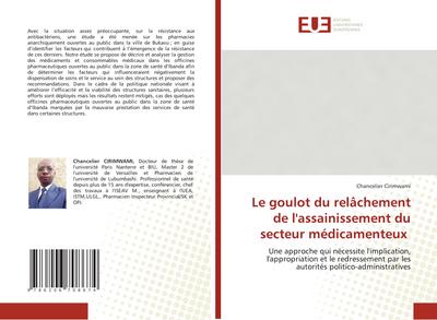 Le goulot du relâchement de l’assainissement du secteur médicamenteux