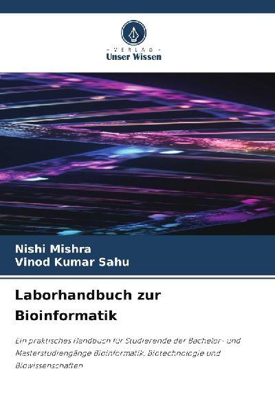 Laborhandbuch zur Bioinformatik
