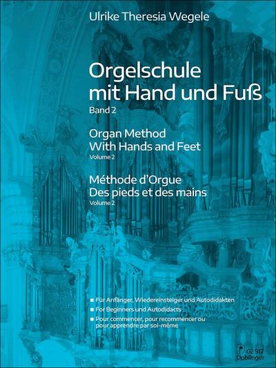 Orgelschule mit Hand und Fuß Band 2, 3 Teile