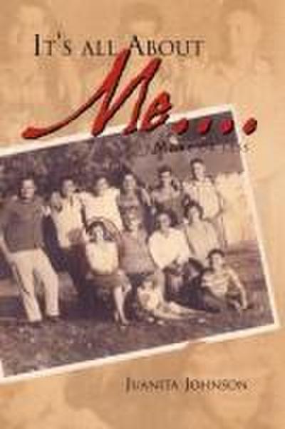 It’s All about Me....