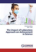 The impact of Laboratory Approach on Achievement i