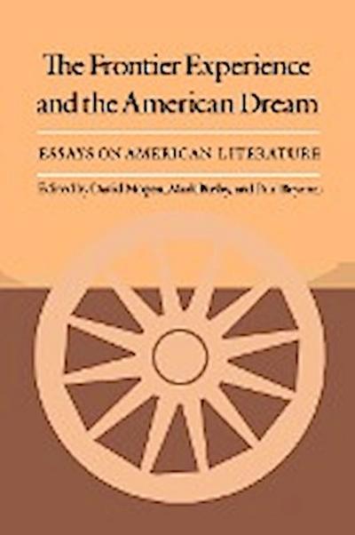 The Frontier Experience and the American Dream