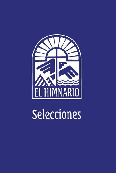 El Himnario Selecciones Congregational Text Edition