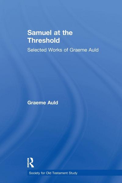 Samuel at the Threshold