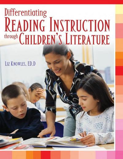 Differentiating Reading Instruction through Children’s Literature