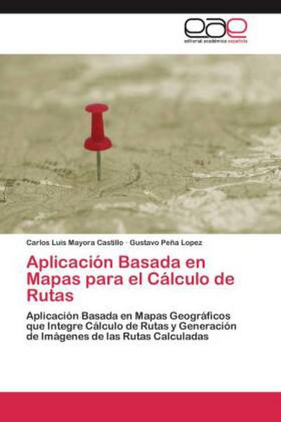 Aplicación Basada en Mapas para el Cálculo de Rutas