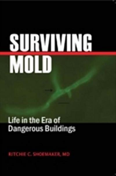 Surviving Mold