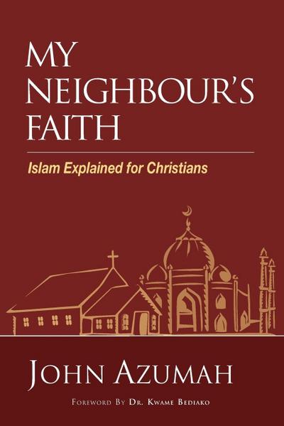 My Neighbour’s Faith