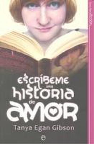 Escríbeme una historia de amor