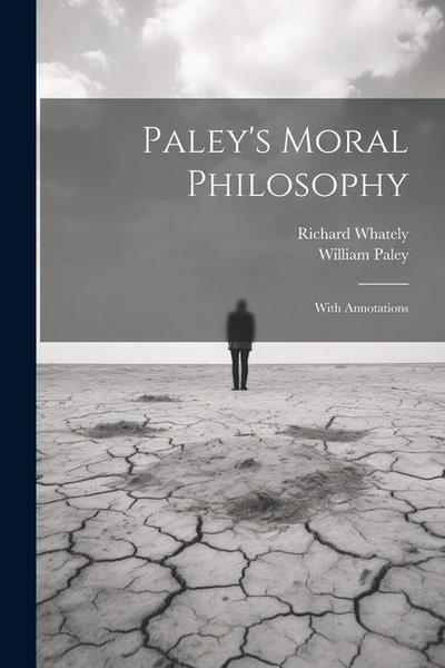 Paley’s Moral Philosophy
