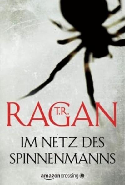 Im Netz des Spinnenmanns