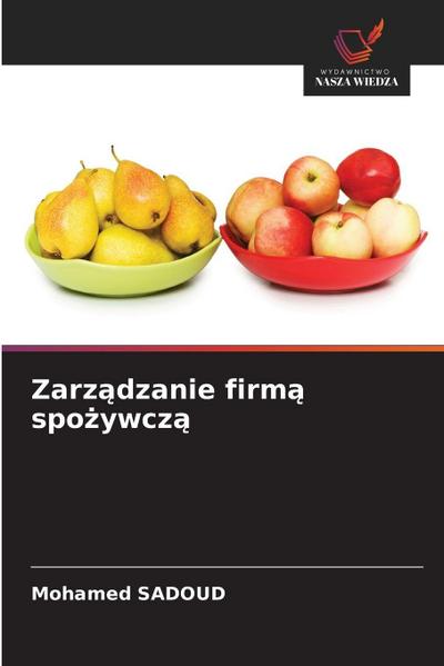 Zarz¿dzanie firm¿ spo¿ywcz¿