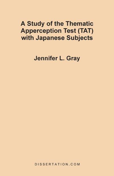 A Study of the Thematic Apperception Test (TAT) with Japanese Subjects
