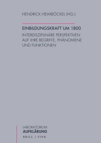 Einbildungskraft um 1800