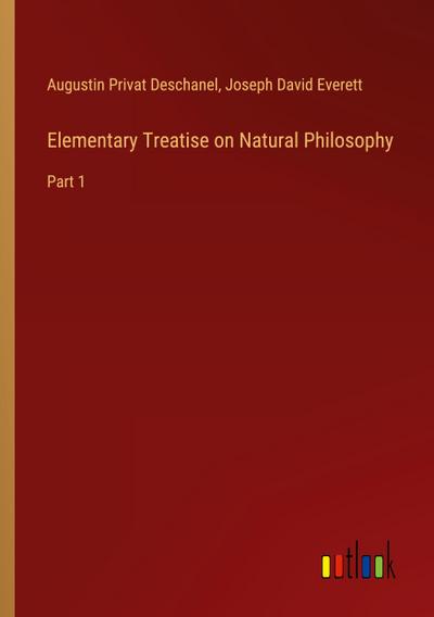 Elementary Treatise on Natural Philosophy