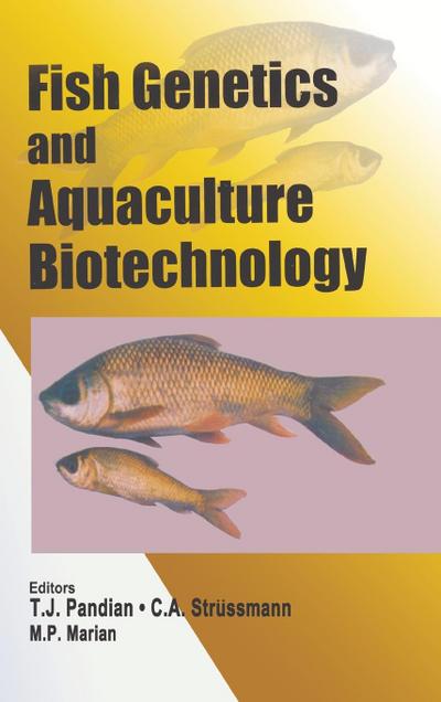 Fish Genetics and Aquaculture Biotechnology