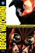 Before Watchmen: Rorschach - Niteowl - Dollar Bill - Crimson Corsair (Deluxe Edition)
