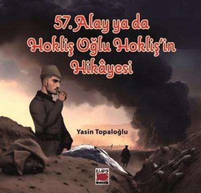57. Alay ya da Hoklis Oglu Hoklisin Hikayesi