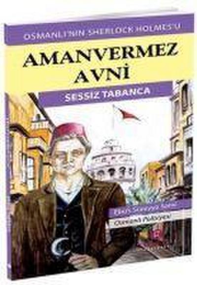 Aman Vermez Avni - Sessiz Tabanca