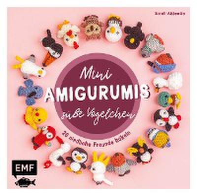 Mini-Amigurumis – Süße Vögelchen