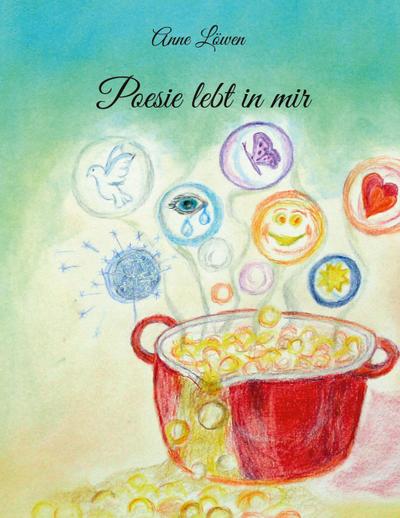 Poesie lebt in mir