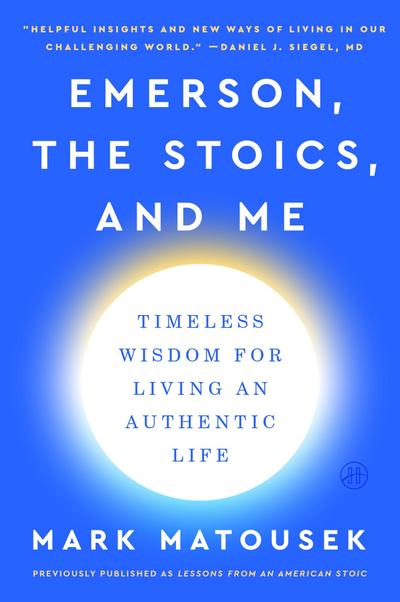Emerson, the Stoics, and Me
