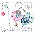 A Child’S Psalm