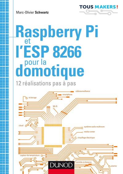 Raspberry Pi et l’ESP 8266 pour la domotique