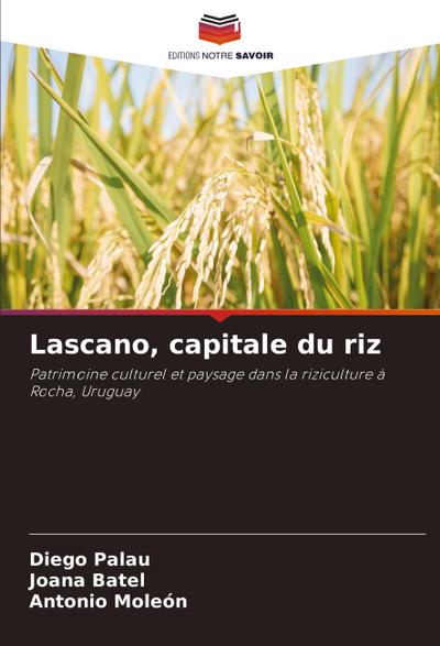 Lascano, capitale du riz