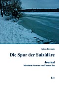 Die Spur der Suizidäre