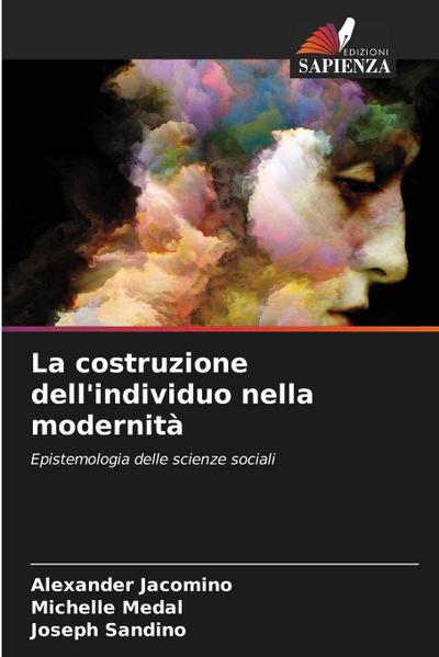 La costruzione dell’individuo nella modernità