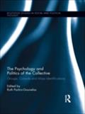Psychology and Politics of the Collective