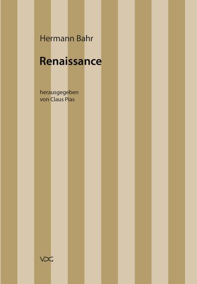 Hermann Bahr / Renaissance