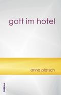 gott im hotel