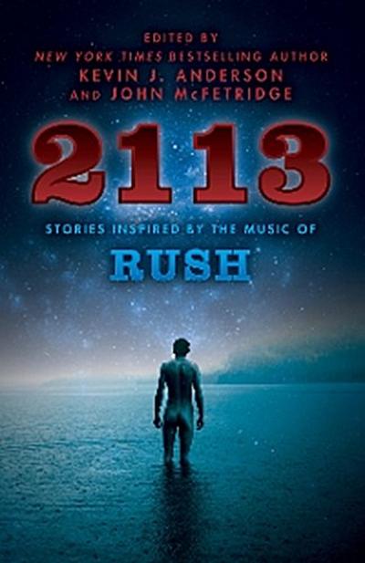 2113 : Stories Inspired by the Music of Rush