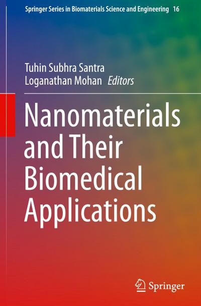 Nanomaterials and Their Biomedical Applications