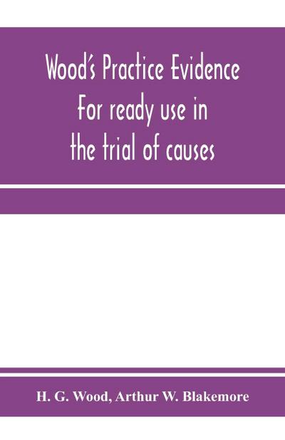 Wood’s practice evidence