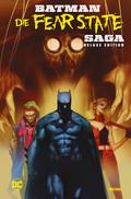 Batman: Die Fear State Saga (Deluxe Edition)