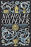 Nicholas Culpeper and the Mystery of the Philosopher’s Stone