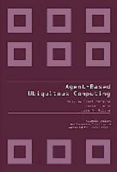 Agent-Based Ubiquitous Computing