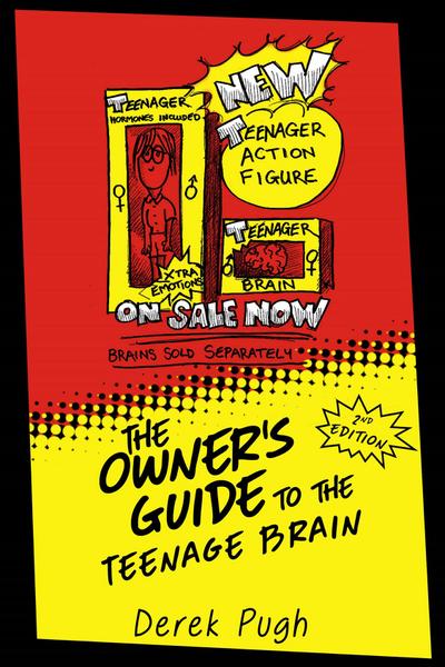 The Owner’s Guide to the Teenage Brain