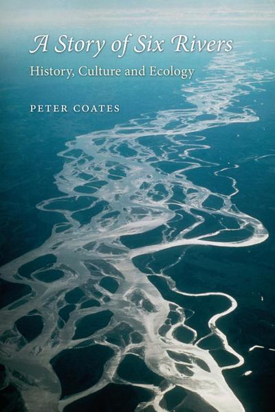 Story of Six Rivers