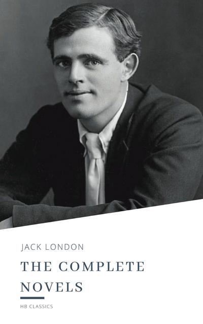 Jack London: The Complete Novels